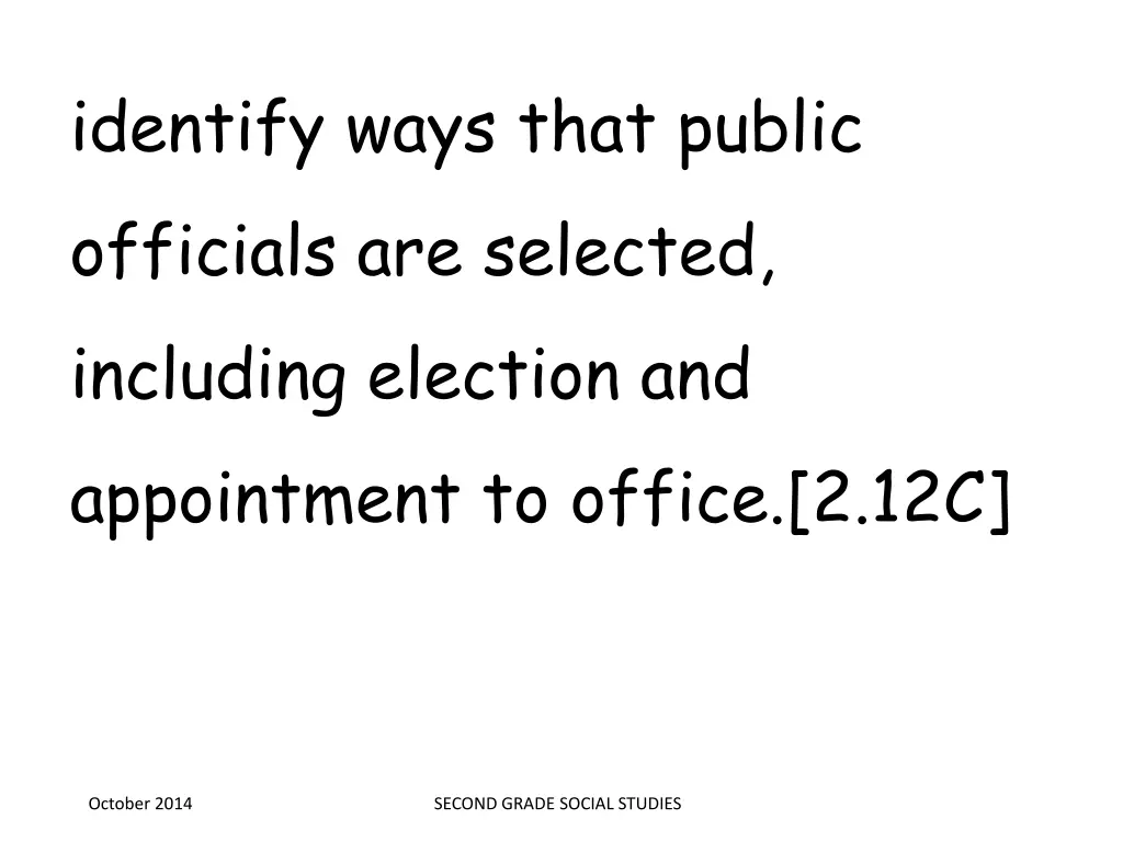 identify ways that public officials are selected