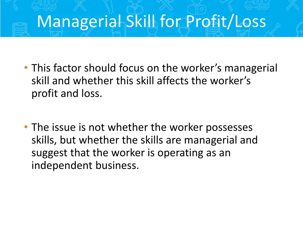 managerial skill for profit loss