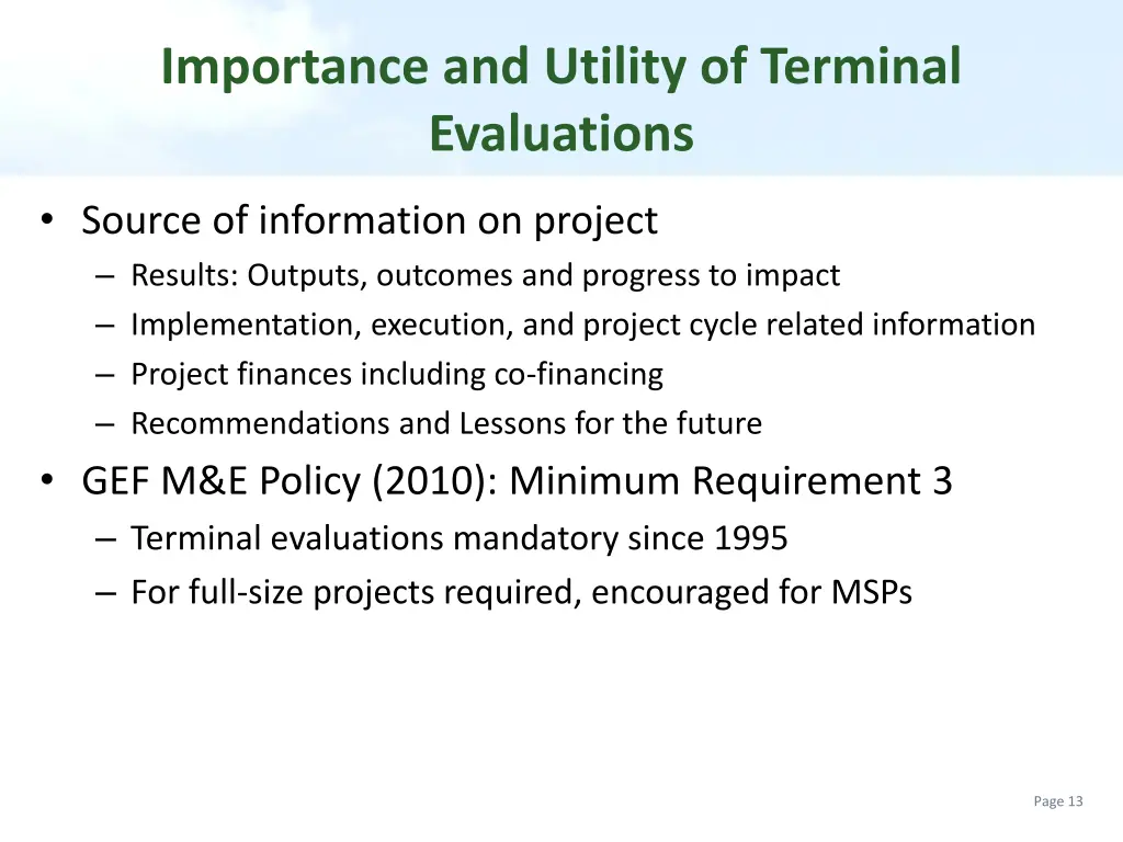 importance and utility of terminal evaluations