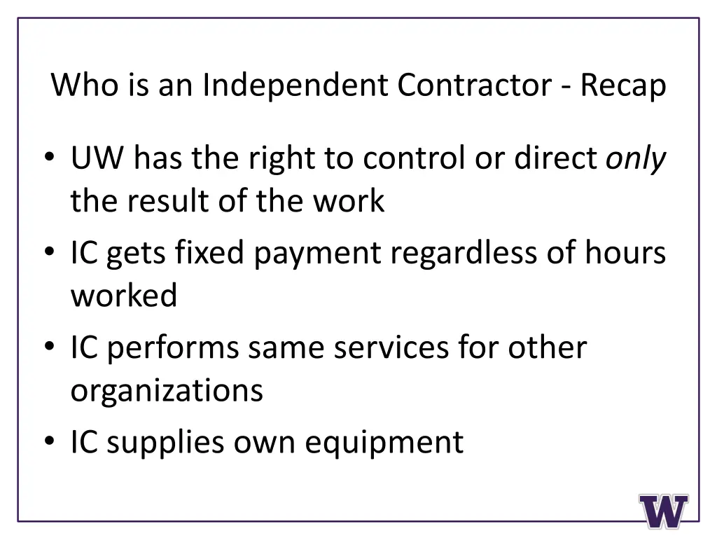 who is an independent contractor recap