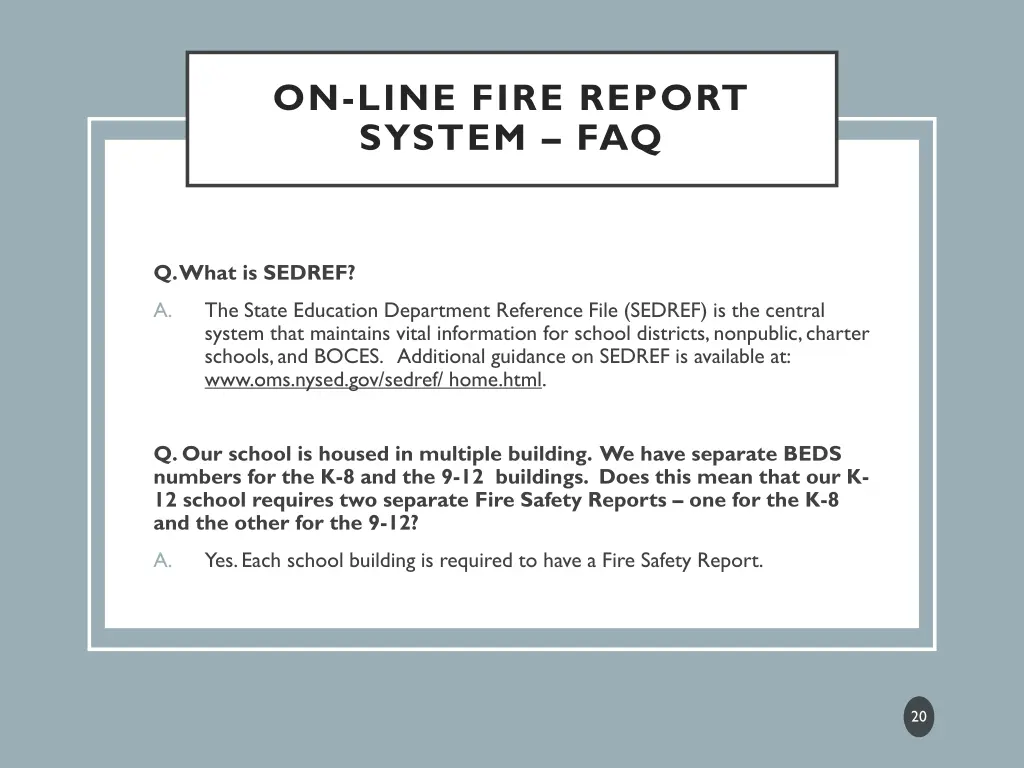 on line fire report system faq