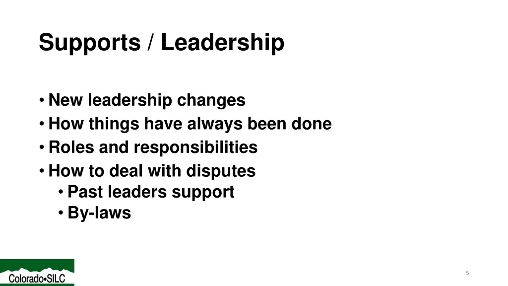 supports leadership