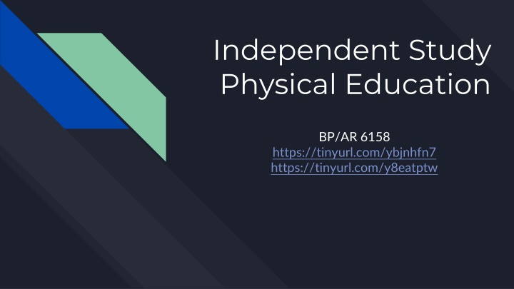 independent study physical education