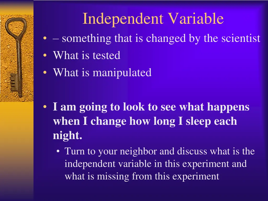 independent variable something that is changed