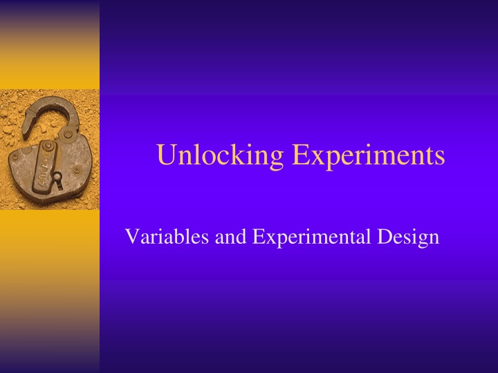 unlocking experiments