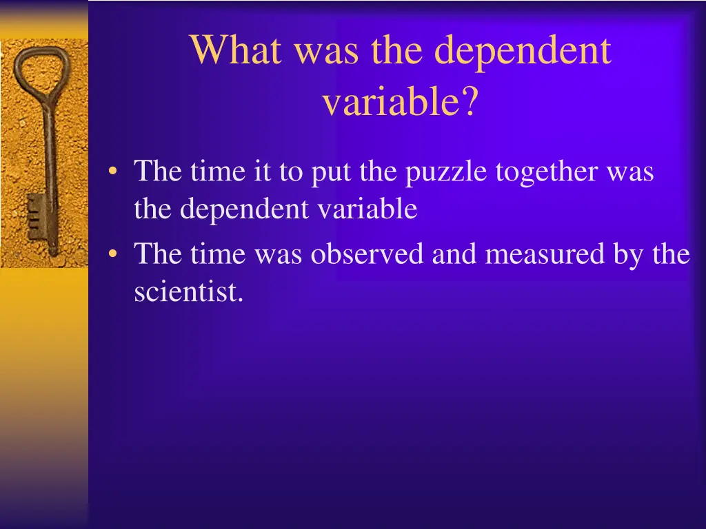 what was the dependent variable