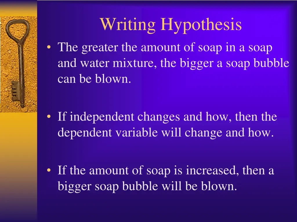 writing hypothesis the greater the amount of soap