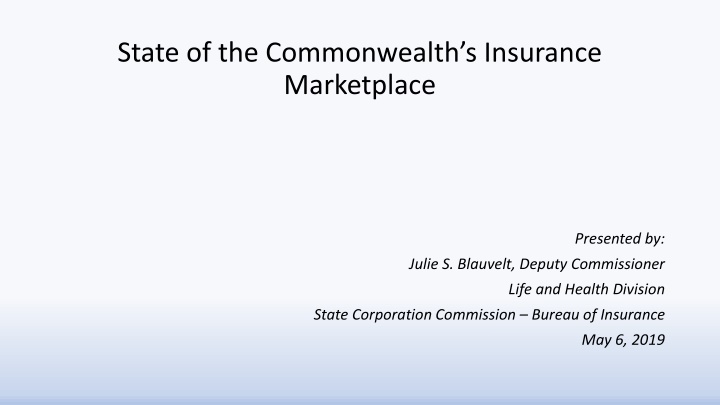 state of the commonwealth s insurance marketplace