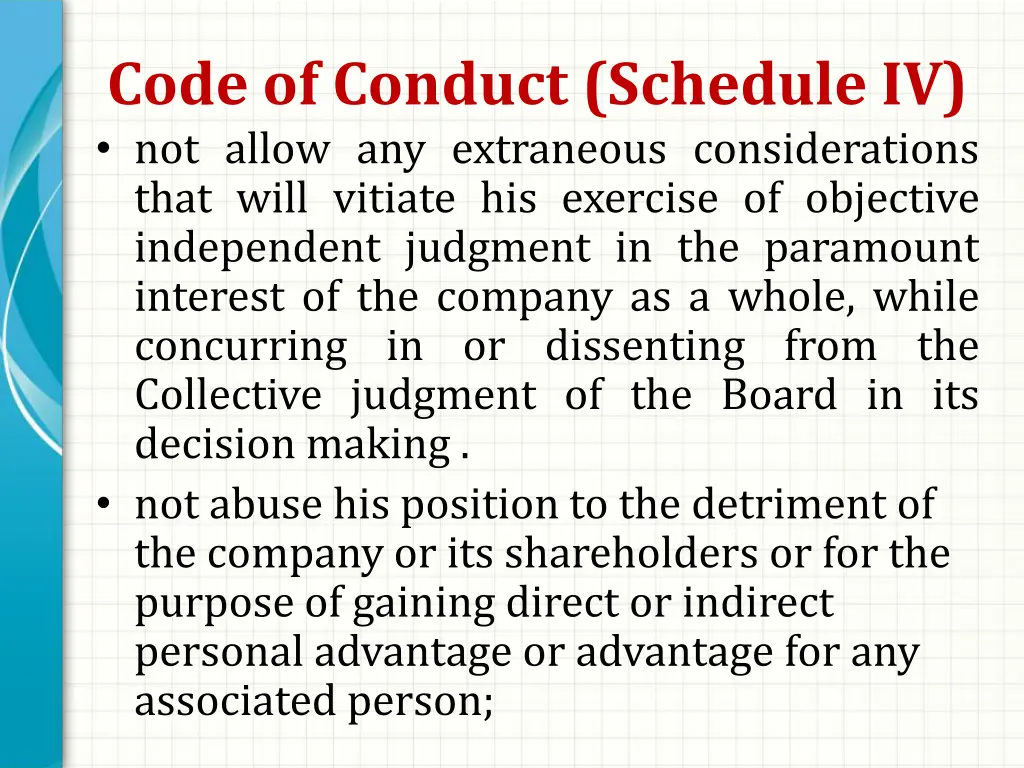 code of conduct schedule iv not allow