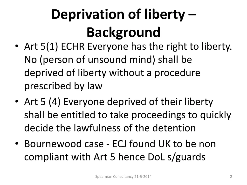 deprivation of liberty background art 5 1 echr