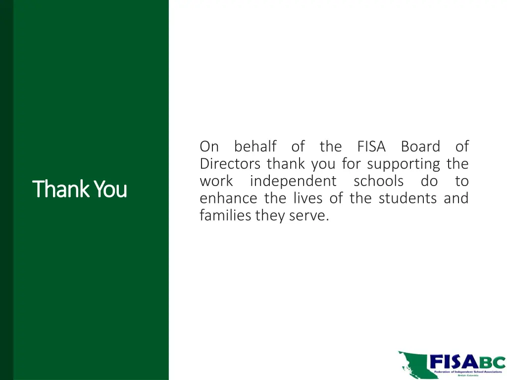 on behalf of the fisa board of directors thank