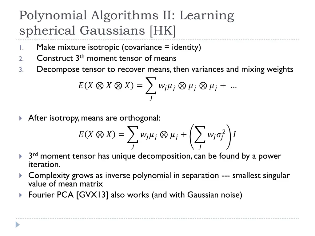 polynomial algorithms ii learning spherical