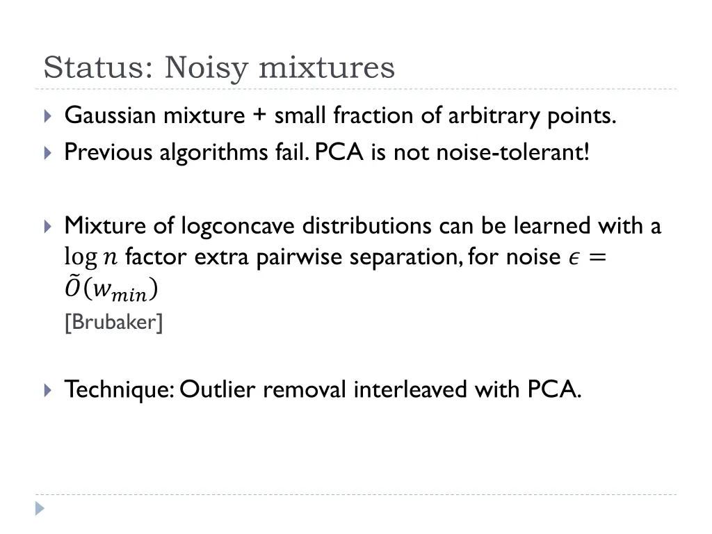 status noisy mixtures