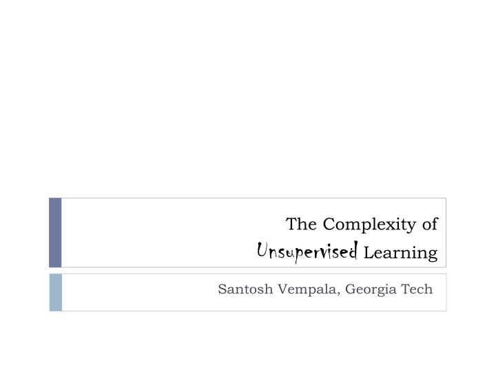 the complexity of unsupervised learning