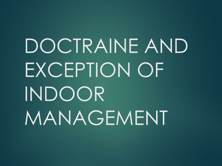 doctraine and exception of indoor management