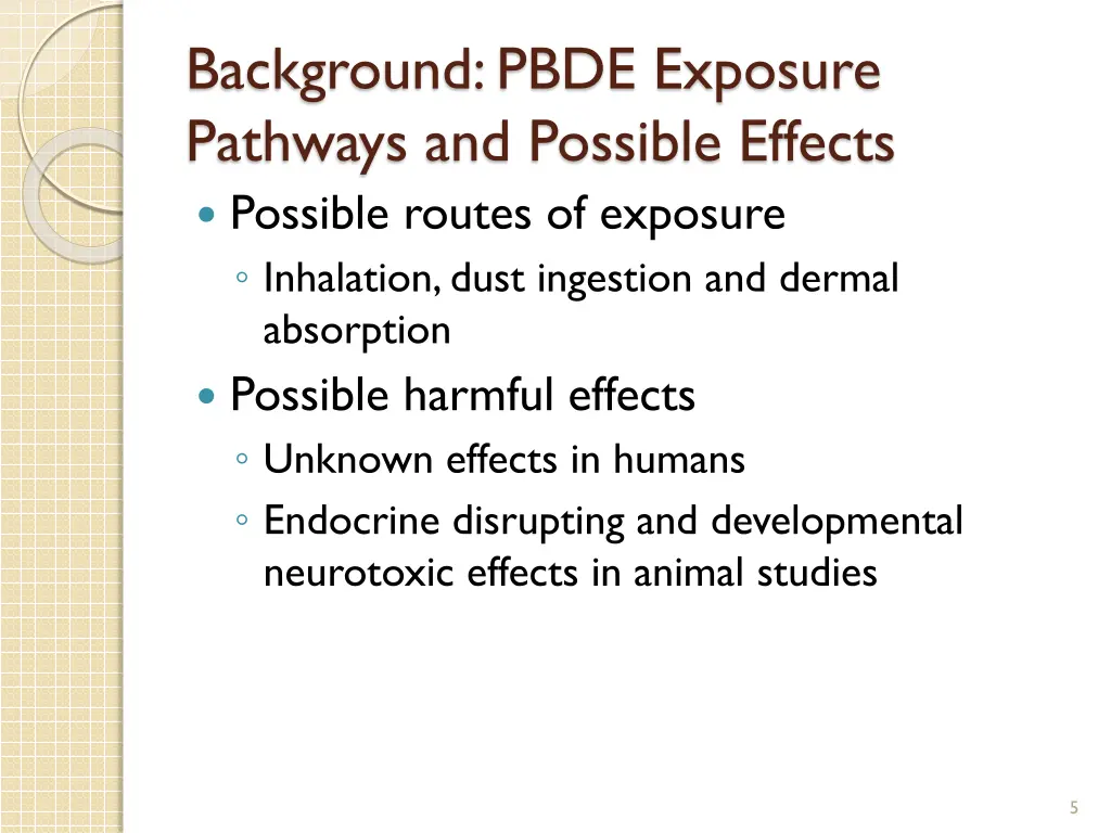 background pbde exposure pathways and possible