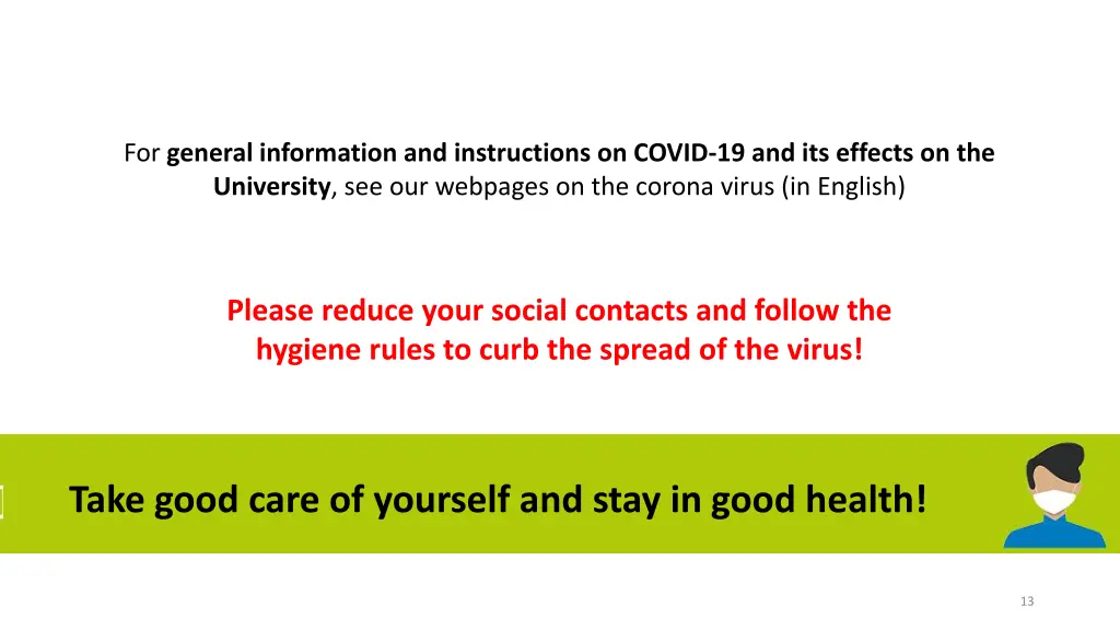 for general information and instructions on covid