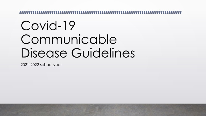 covid 19 communicable disease guidelines 2021