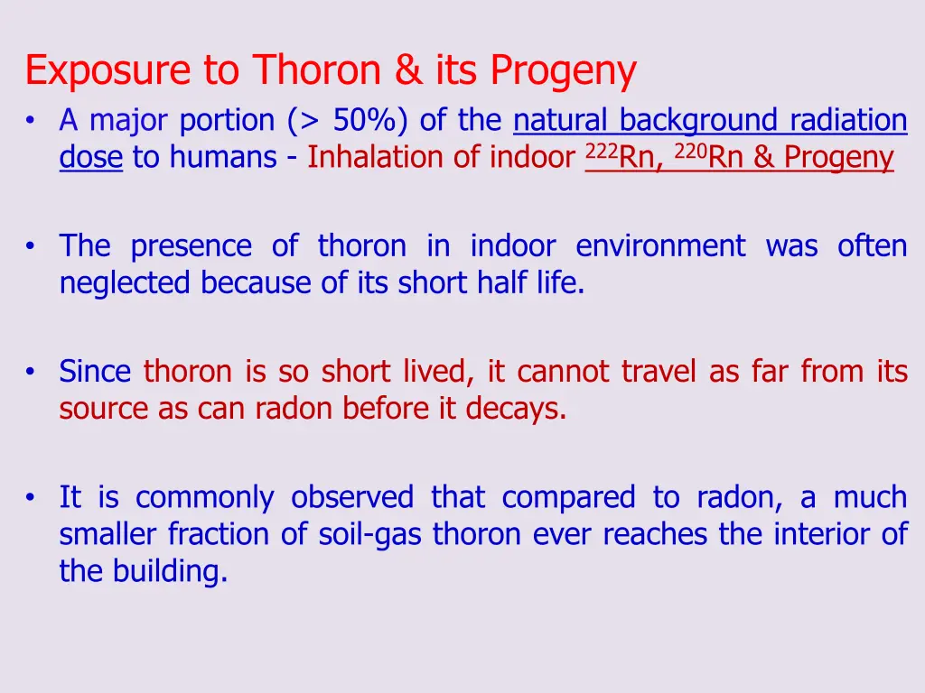 exposure to thoron its progeny a major portion