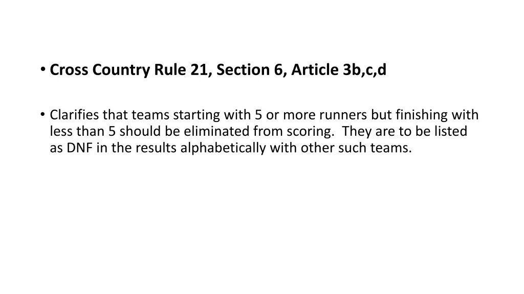 cross country rule 21 section 6 article 3b c d