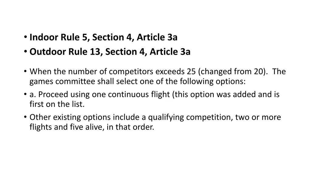 indoor rule 5 section 4 article 3a outdoor rule