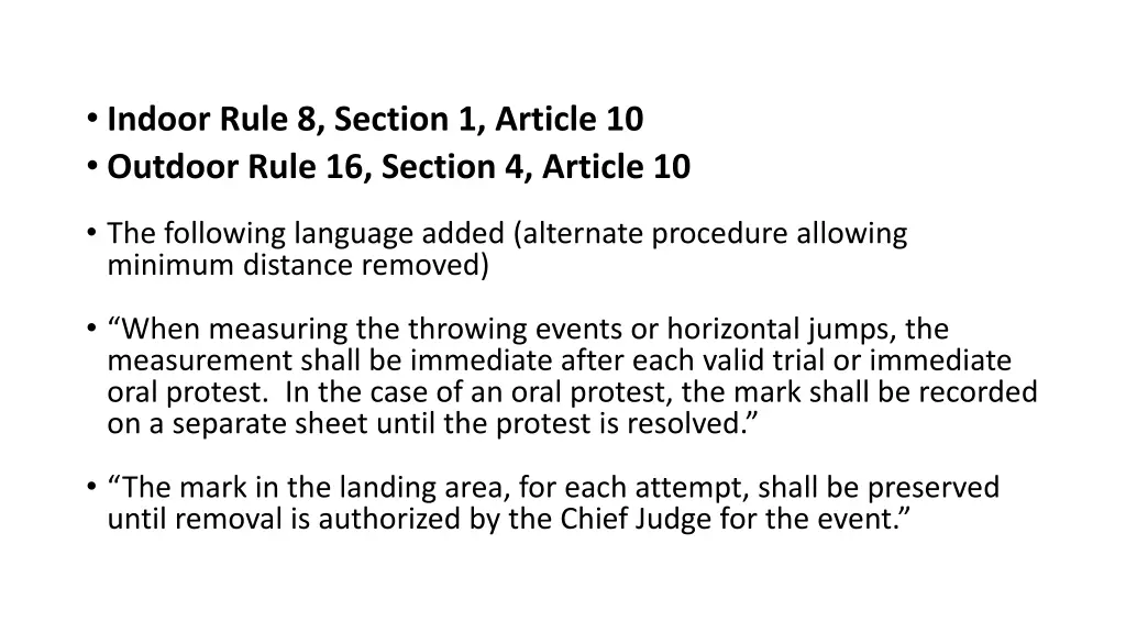 indoor rule 8 section 1 article 10 outdoor rule