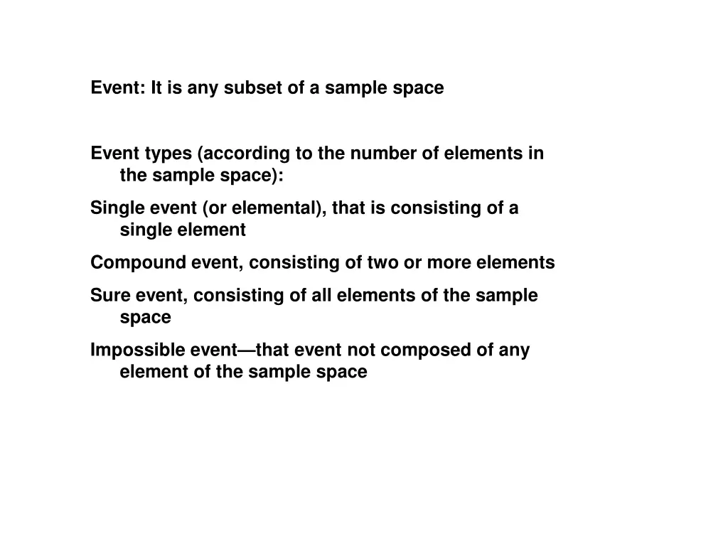 event it is any subset of a sample space