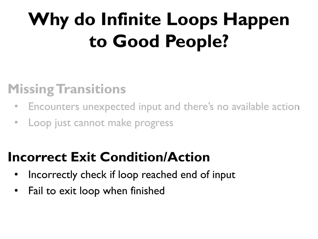 why do infinite loops happen to good people 1