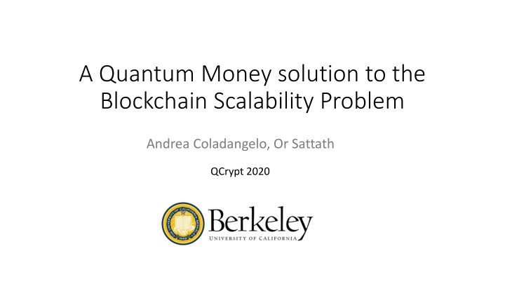 a quantum money solution to the blockchain