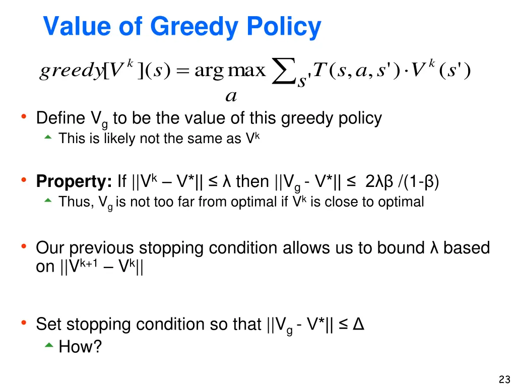 value of greedy policy