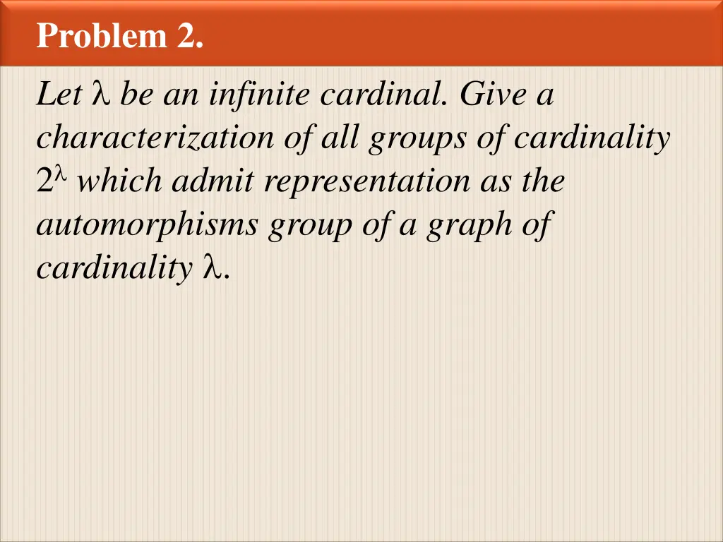 problem 2 let be an infinite cardinal give