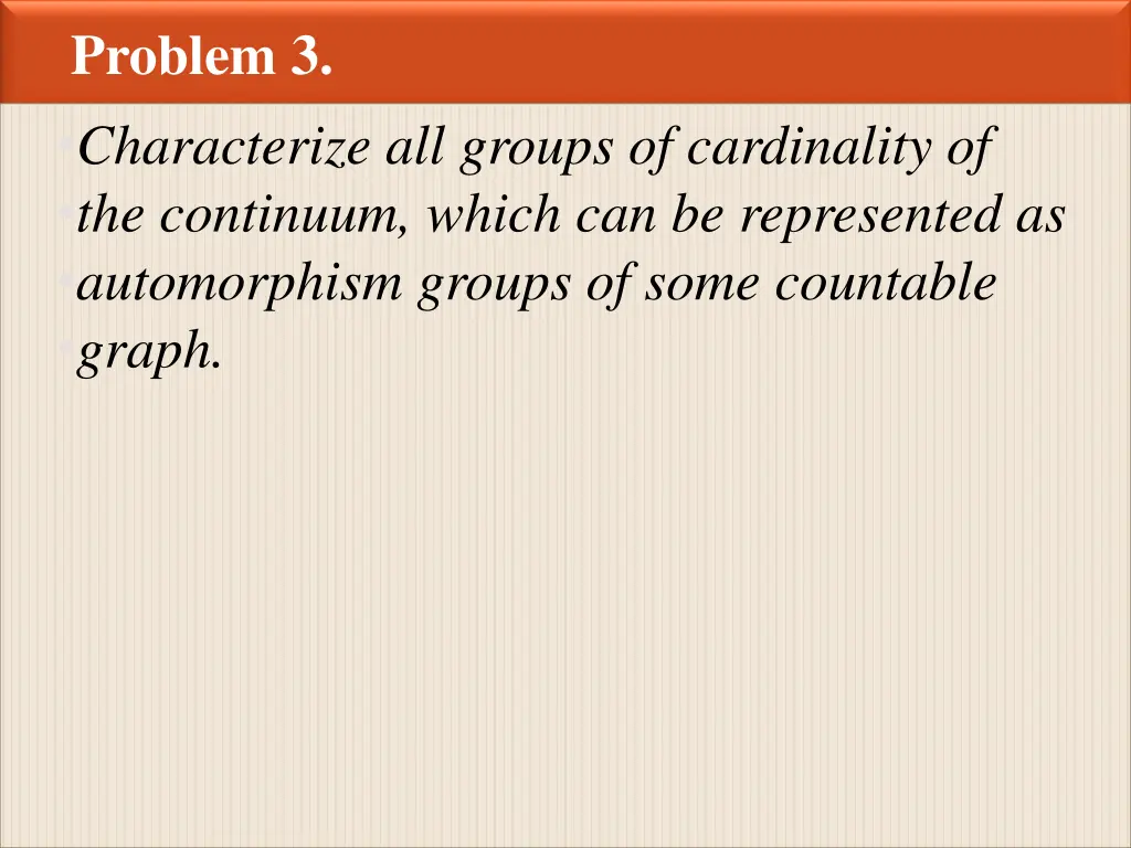 problem 3 characterize all groups of cardinality