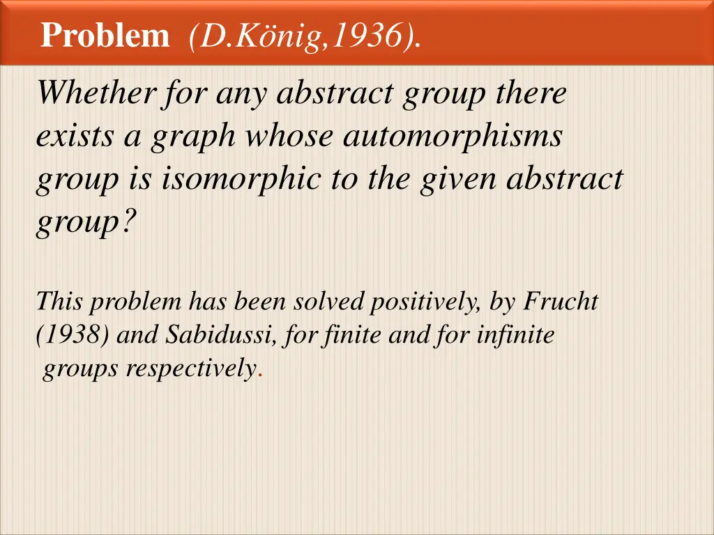 problem d k nig 1936 whether for any abstract