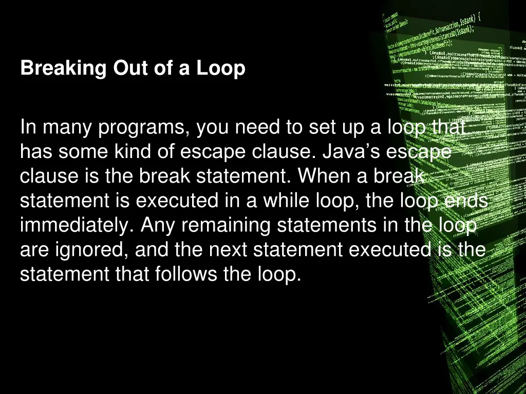 breaking out of a loop