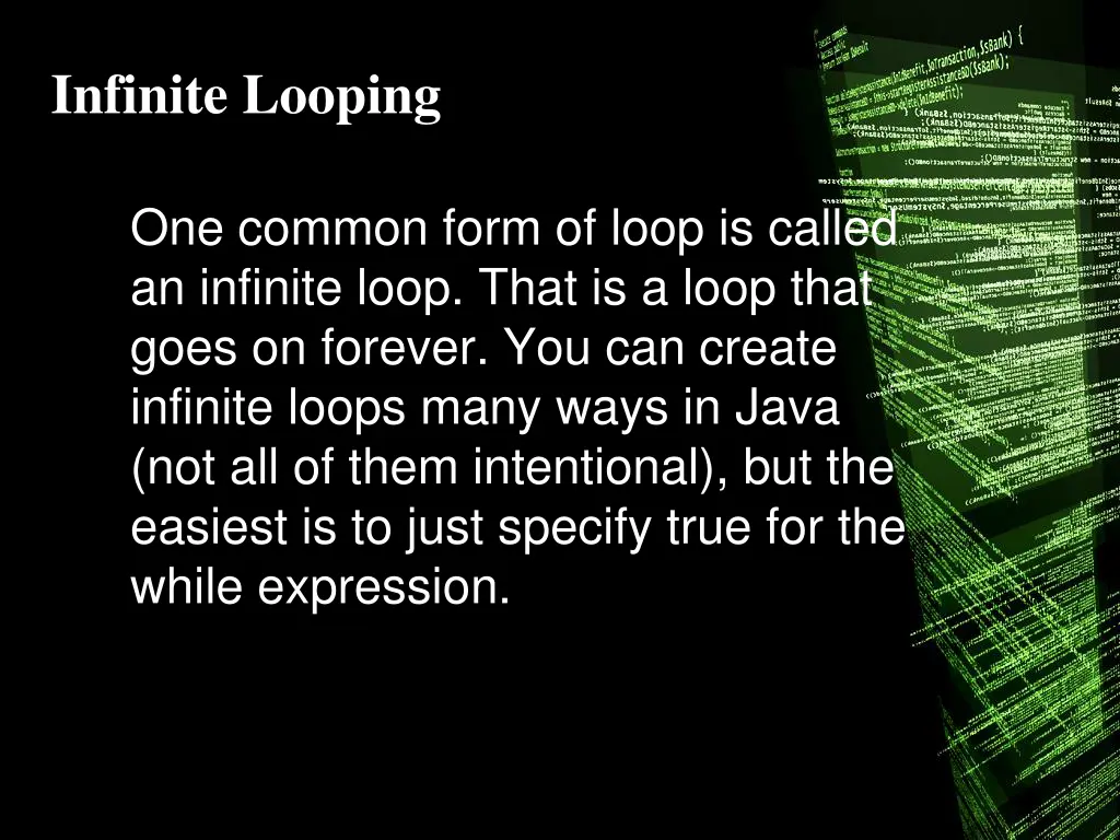 infinite looping