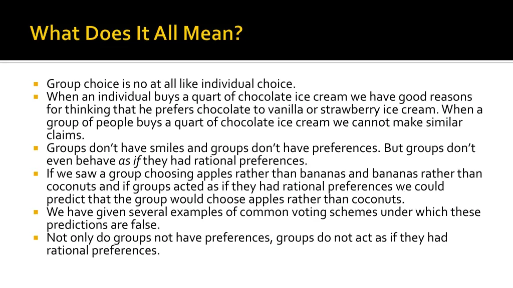 group choice is no at all like individual choice