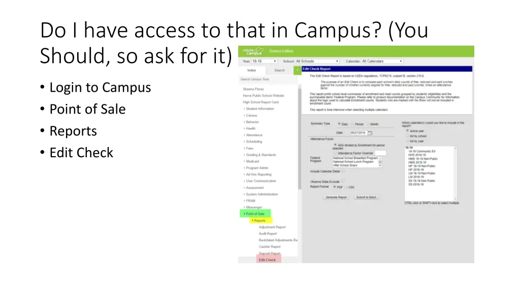 do i have access to that in campus you should