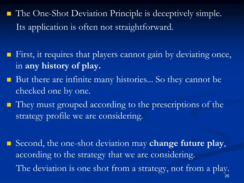 the one shot deviation principle is deceptively