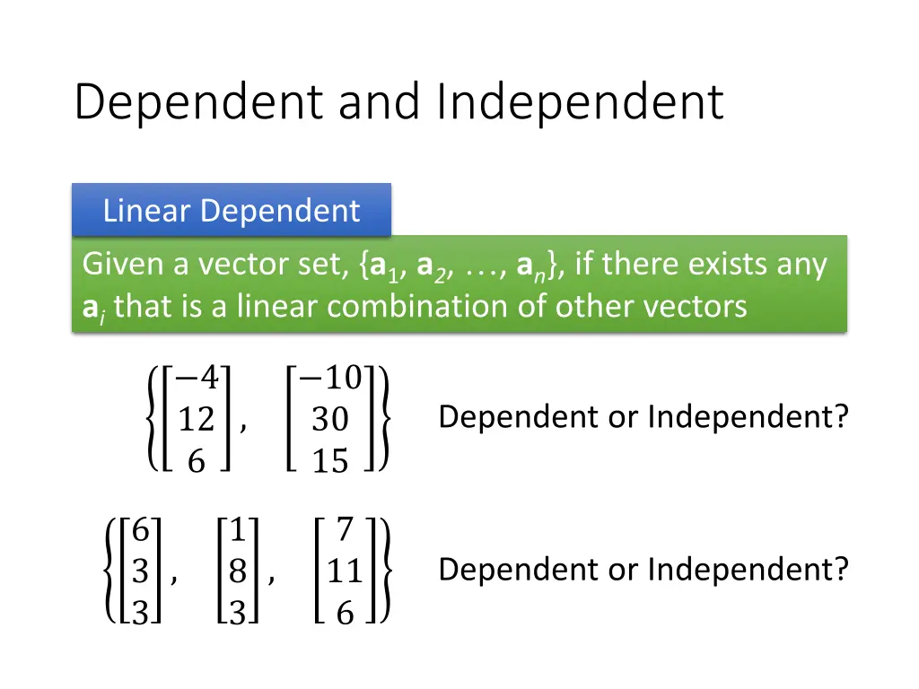 dependent and independent