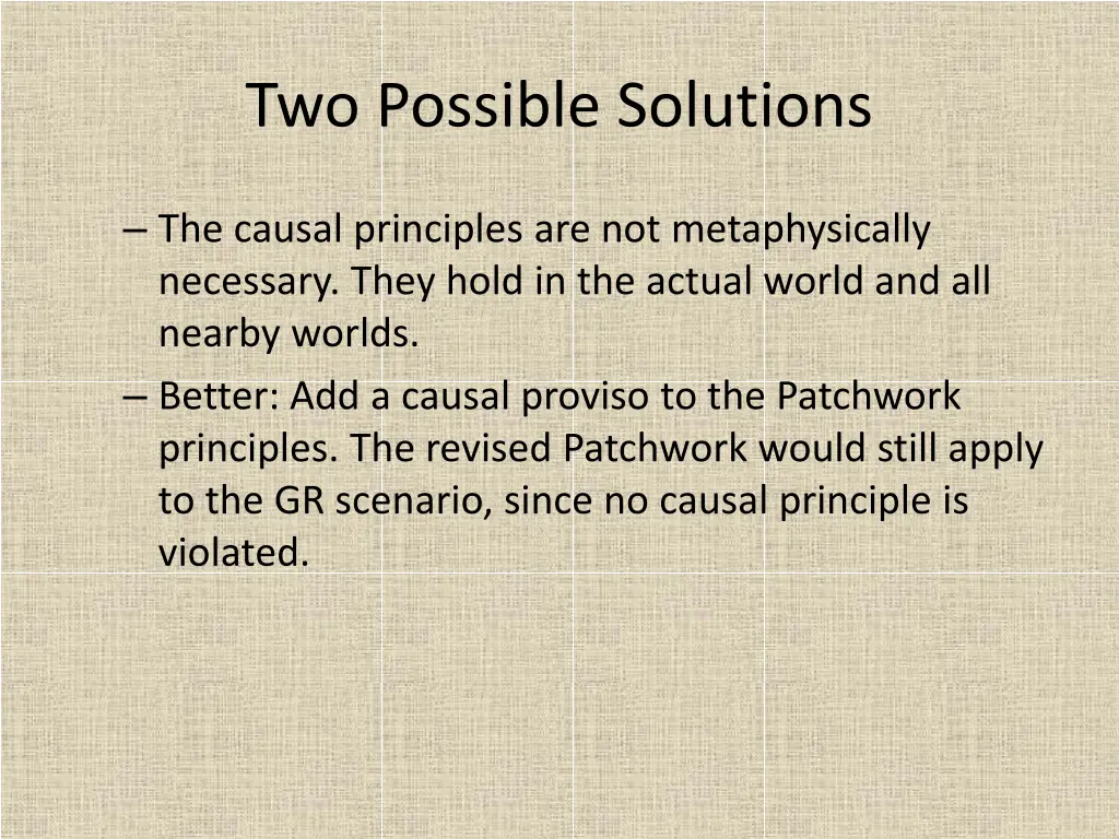 two possible solutions