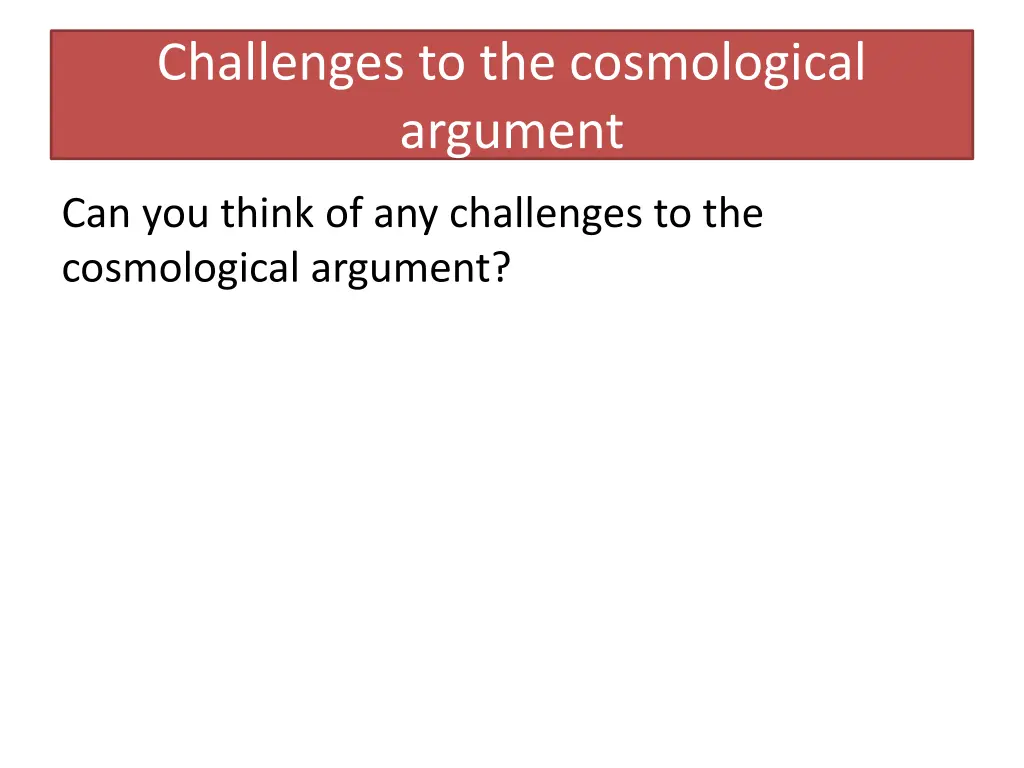 challenges to the cosmological argument