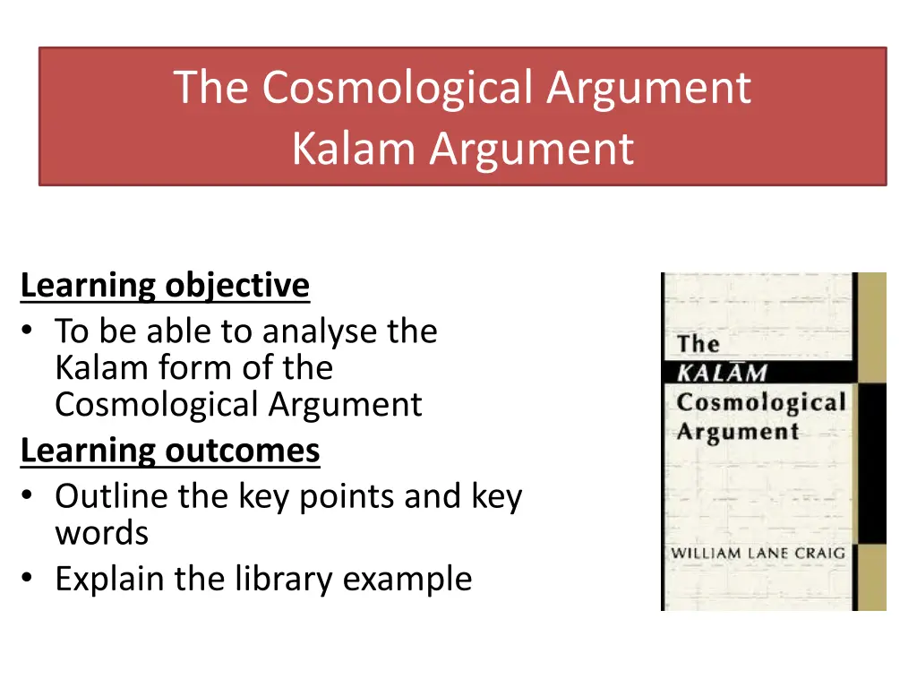 the cosmological argument kalam argument 1