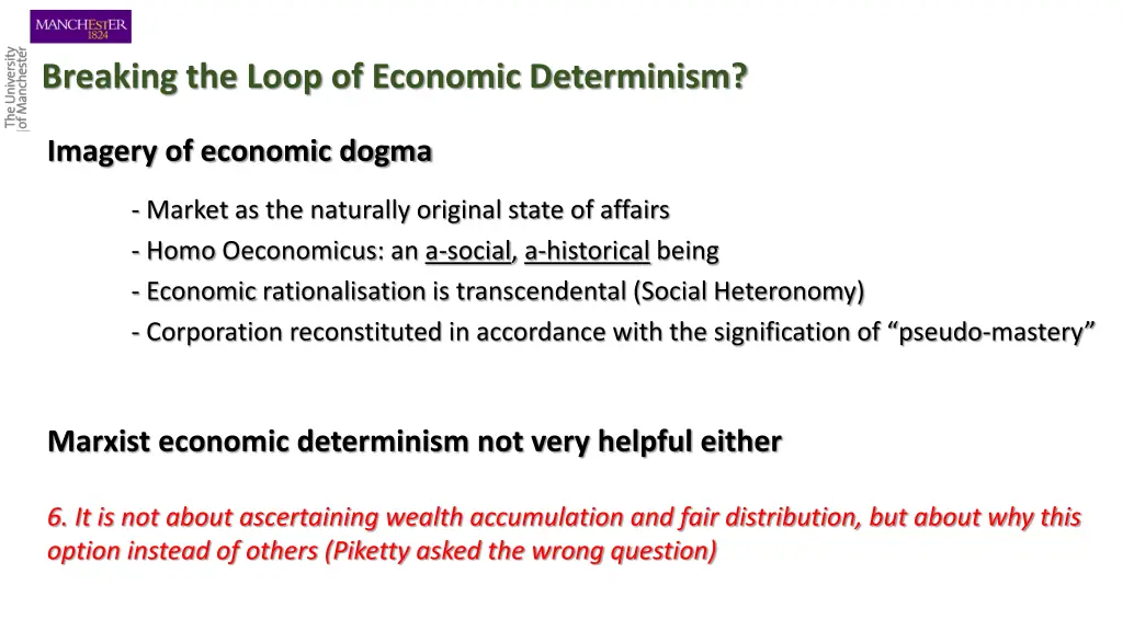 breaking the loop of economic determinism 2