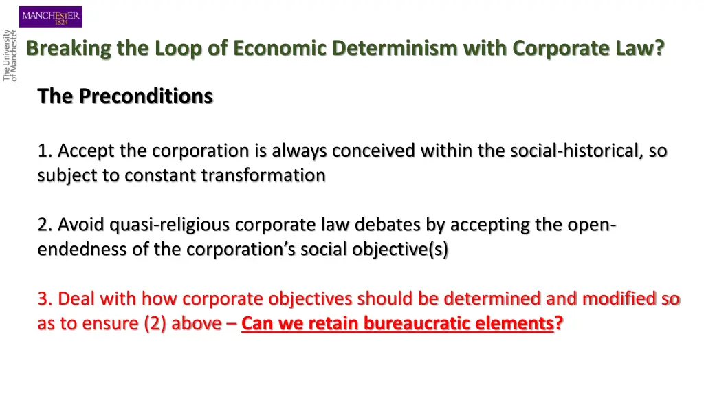 breaking the loop of economic determinism with