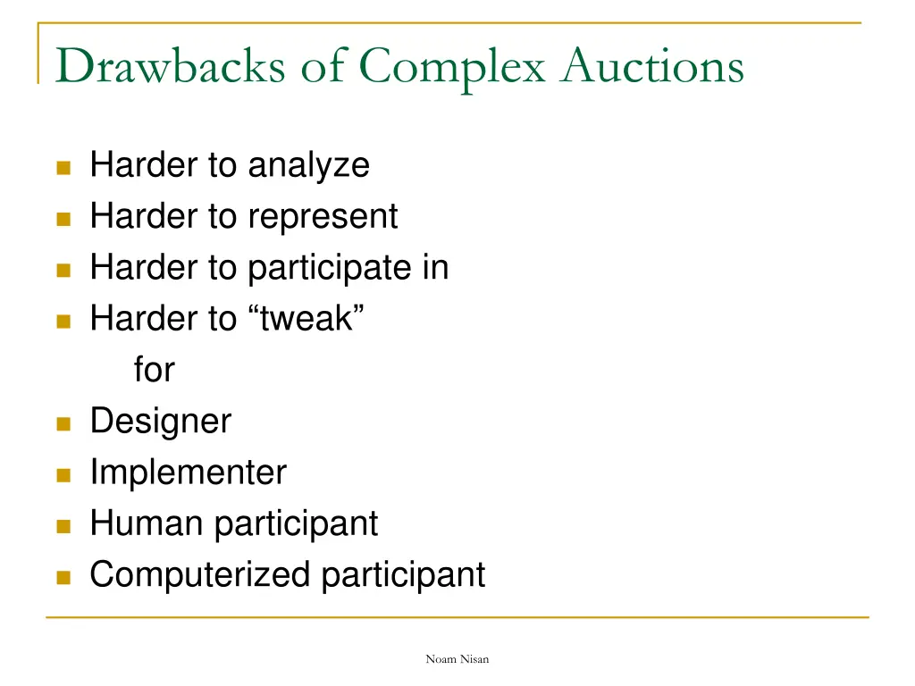 drawbacks of complex auctions