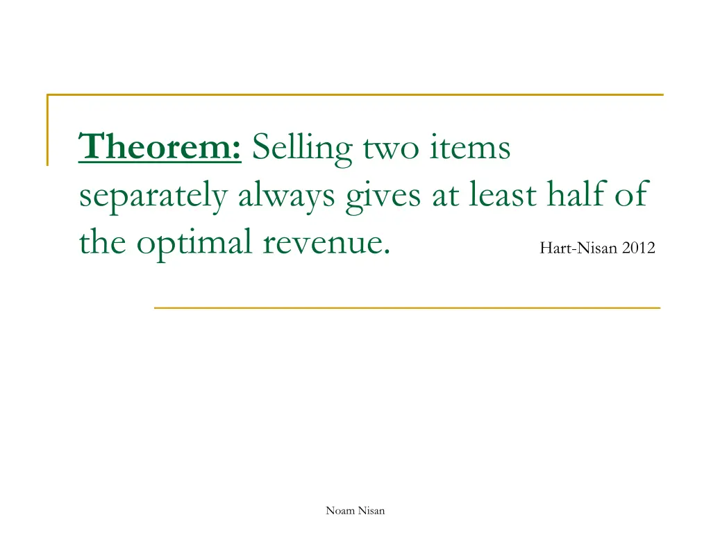 theorem selling two items separately always gives