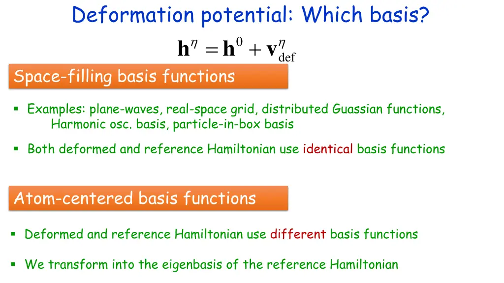 deformation potential which basis 0 h h space