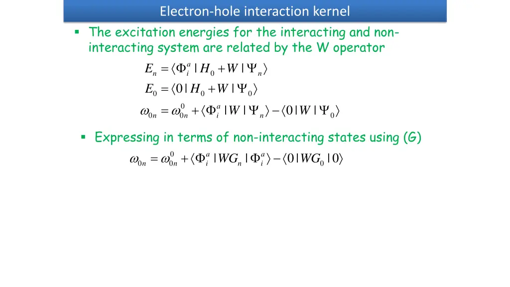 electron hole interaction kernel the excitation 1