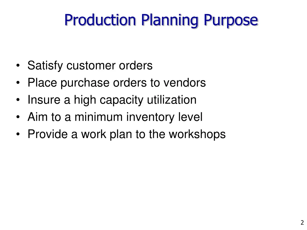 production planning purpose