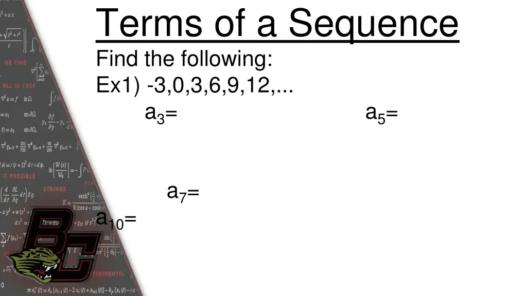 terms of a sequence find the following